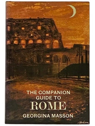 Item #2328920 The Companion Guide to Rome. Georgina Masson