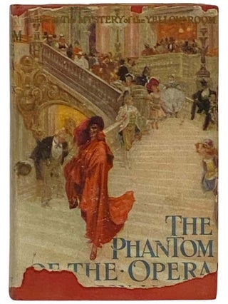 Item #2329012 The Phantom of the Opera. Gaston Leroux