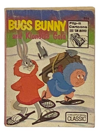 Item #2329135 Bugs Bunny and Klondike Gold (Big Little Book Classic, 5766
