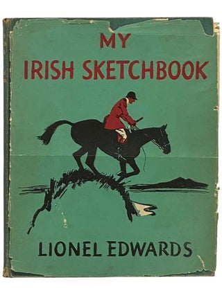 Item #2329191 My Irish Sketch Book [Sketchbook]. Lionel Edwards