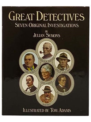 Item #2329311 Great Detectives: Seven Original Investigations. Julian Symons