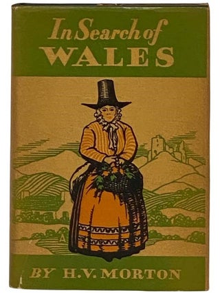 Item #2329320 In Search of Wales. H. V. Morton, Henry Canova Vollam