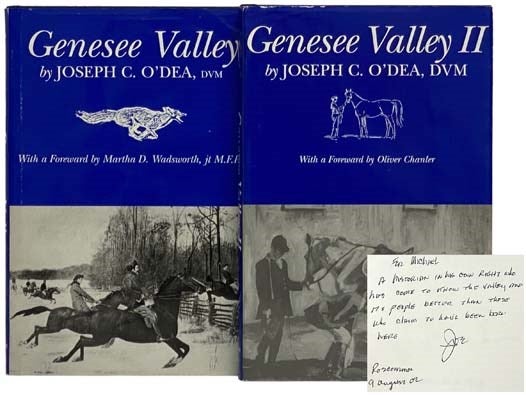Item #2329412 Genesee Valley: 'Land of the Blue Grass Sod', in Two Volumes. Joseph O'Dea, Martha D. Wadsworth, Oliver Chanler.