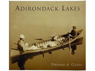 Item #2329425 Adirondack Lakes. Thomas A. Gates