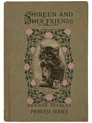 Item #2329543 Shireen and Her Friends: Pages from the Life of a Persian Cat (Princess Series)....