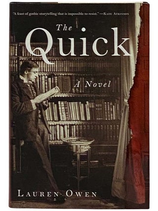 Item #2329568 The Quick: A Novel. Lauren Owen