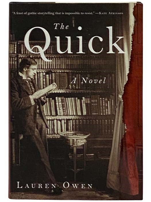 Item #2329568 The Quick: A Novel. Lauren Owen.
