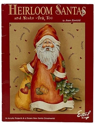 Item #2329612 Heirloom Santas and Noah's Ark Too (Nostalgic Santa Figures, Volume 23). Jean Zawicki