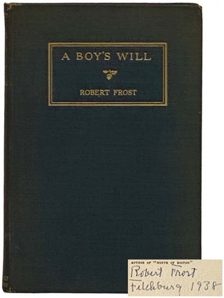 Item #2329640 A Boy's Will. Robert Frost