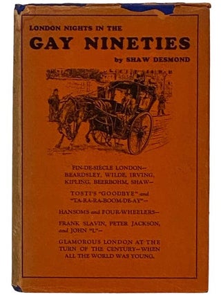 Item #2329712 London Nights in the Gay Nineties. Shaw Demond