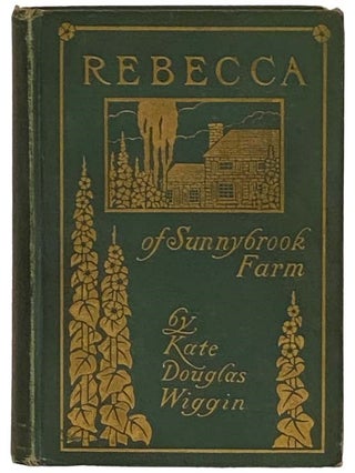 Item #2329805 Rebecca of Sunnybrook Farm: Illustrated Holiday Edition. Kate Douglas Wiggin