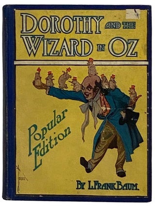 Item #2329881 Dorothy and the Wizard in Oz. L. Frank Baum
