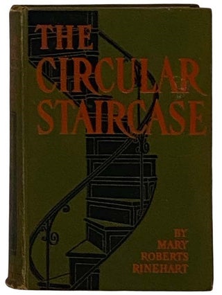 Item #2329891 The Circular Staircase. Mary Roberts Rinehart