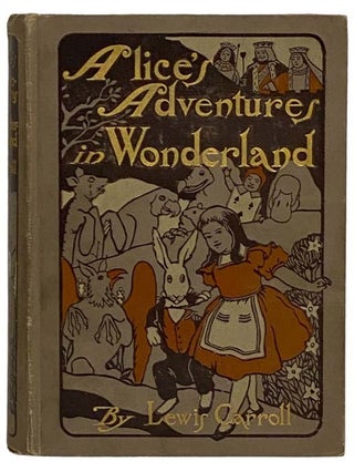Item #2329951 Alice's Adventures in Wonderland. Lewis Carroll, Charles Lutwidge Dodgson