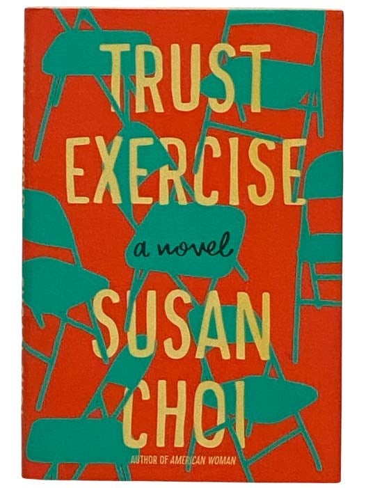 Item #2330038 Trust Exercise: A Novel. Susan Choi.