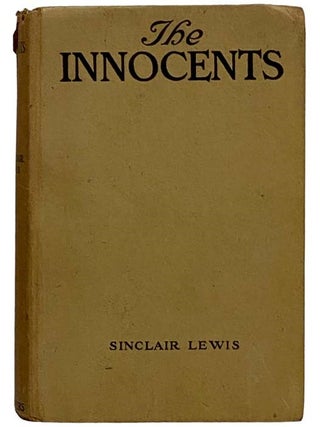 The Innocents: A Story for Lovers. Sinclair Lewis.