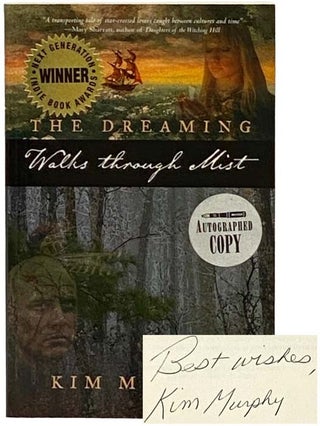Item #2330081 The Dreaming: Walks through Mist. Kim Murphy
