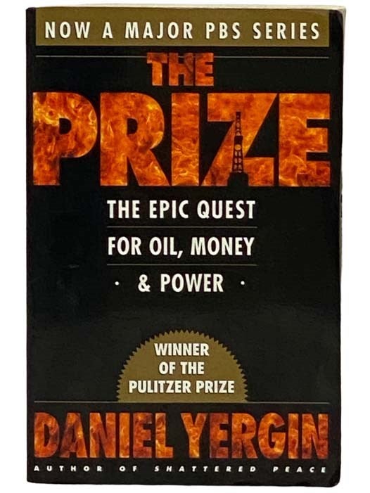Quest　for　Yergin　Oil,　The　Prize:　Daniel　Power　The　Money　Epic　Reprint