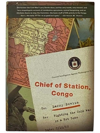 Item #2330100 Chief of Station, Congo: A Memoir of 1960-67. Larry Devlin
