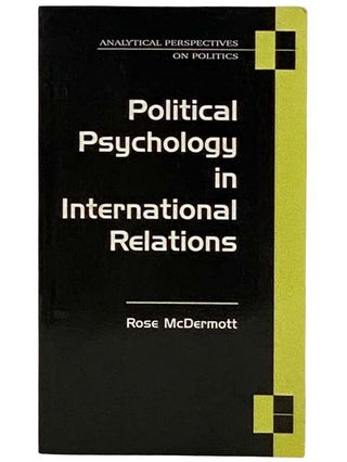 Item #2330104 Political Psychology in International Relations (Analytical Perspectives on...