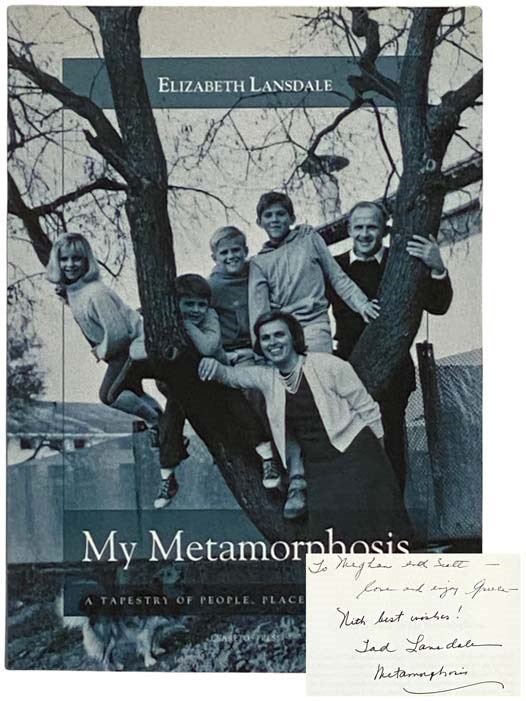 Item #2330134 My Metamorphosis: A Tapestry of People, Places and Events. Elizabeth Lansdale.