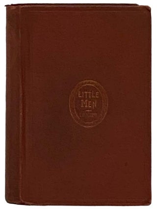 Item #2330189 Little Men: Life at Plumfield with Jo's Boys. Louisa May Alcott
