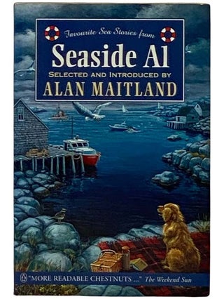 Item #2330219 Favourite Sea Stories from Seaside Al [Favorite]. Alan Maitland