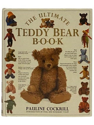 Item #2330369 The Ultimate Teddy Bear Book. Pauline Cockrill, Paul Volpp, Rosemary
