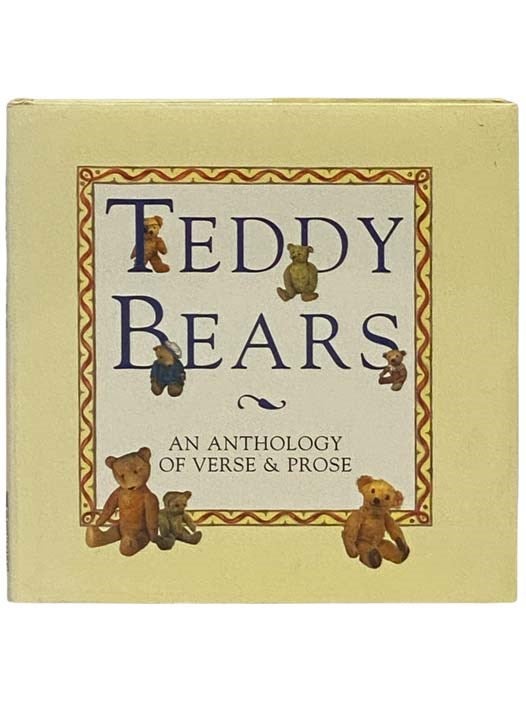 Item #2330391 Teddy Bears: An Anthology of Verse and Prose. John Betjeman, Colonel Henderson.