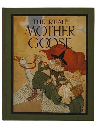 Item #2330423 The Real Mother Goose. Mother Goose