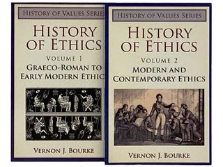 Item #2330517 History of Ethics, in Two Volumes: Graeco-Roman to Early Modern Ethics; Modern and...