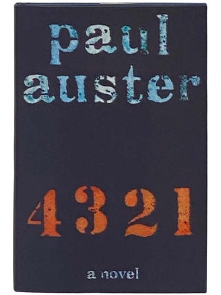Item #2330531 4 3 2 1: A Novel. Paul Auster