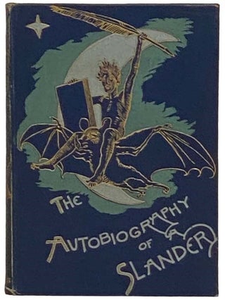The Autobiography of a Slander - New Edition. Edna Lyall, Ada Ellen Bayly.
