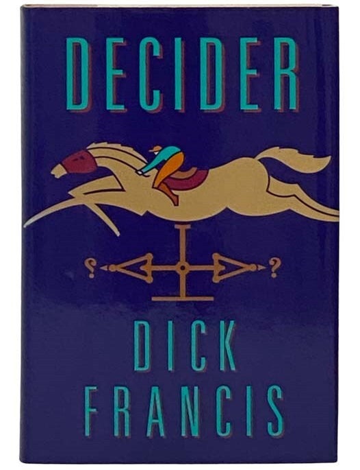 Item #2330574 Decider. Dick Francis.