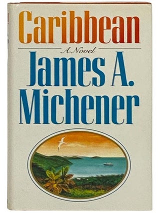 Item #2330589 Caribbean: A Novel. James A. Michener