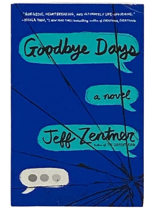 Item #2330600 Goodbye Days. Jeff Zentner.