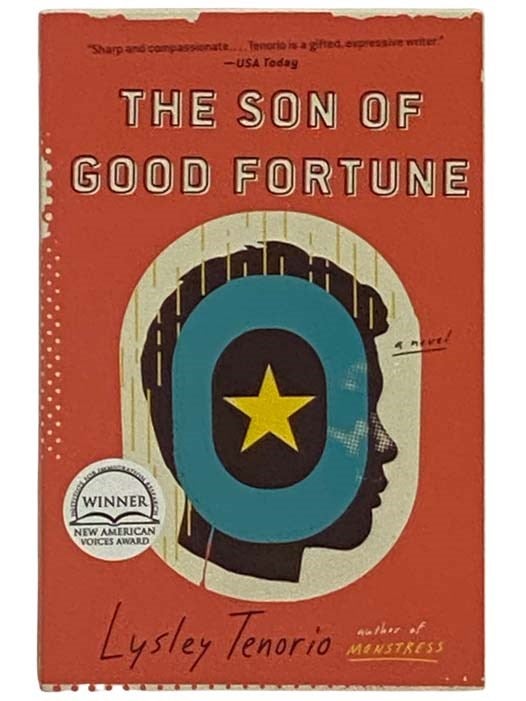 Item #2330606 The Son of Good Fortune: A Novel. Lysley Tenorio.