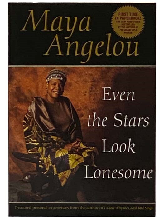 Item #2330717 Even the Stars Look Lonesome. Maya Angelou.