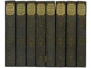 Celebrated Crimes, in Eight Volumes: Vol. I: The Borgias; The Cenci; Vol. II: Massacres of the. Alexander Dumas.