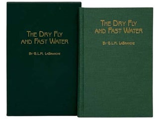 Item #2330857 The Dry Fly and Fast Water: Fishing with the Floating Fly on American Trout...