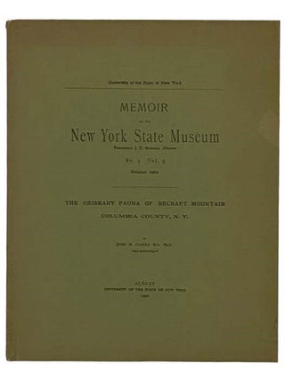 Item #2330881 The Oriskany Fauna of Becraft Mountain, Columbia County, N.Y. (University of the...