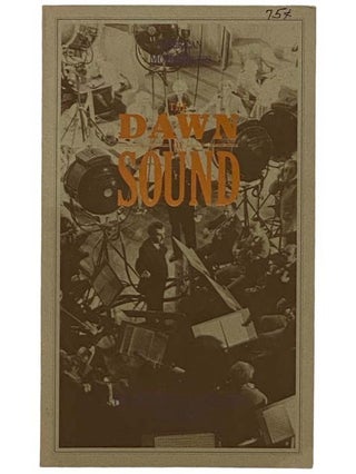 Item #2330888 The Dawn of Sound (American MovieMakers). Robert Gitt, Richard Koszarski, Sheldon...