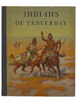 Item #2330890 Indians of Yesterday. Marion E. Gridley