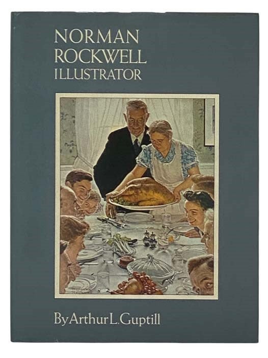 Item #2330909 Norman Rockwell: Illustrator. Norman Rockwell, Arthur L. Guptill.