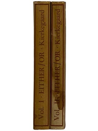 Either/Or: A Fragment of Life, in Two Volumes