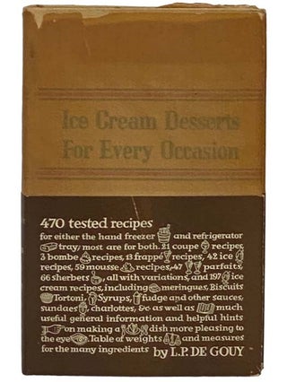 Item #2330978 Ice Cream Desserts for Every Occasion: 470 Tested Recipes for Ice Creams, Coupes,...