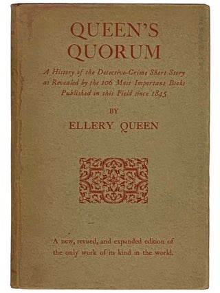 Item #2330985 Queen's Quorum: A History of the Detective-Crime Short Story as Revealed in the 106...