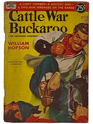 Item #2330994 Cattle War Buckaroo (Originally Titled: The Laughing Vaquero) (Western Novel...
