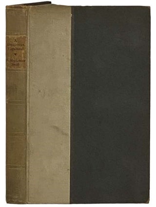 Item #2331008 A Gentleman Vagabond and Some Others. F. Hopkinson Smith, Francis