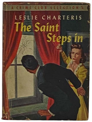 Item #2331011 The Saint Steps In. Leslie Charteris